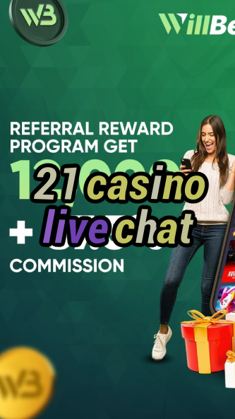 21 casino live chat-igamblinglist.com